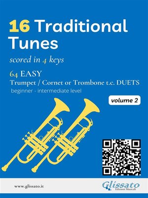 cover image of 16 Traditional Tunes: 64 easy Trumpet/Cornet or Trombone t.c. duets, Volume 2